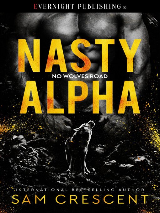 Title details for Nasty Alpha by Sam Crescent - Available